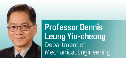 CROSS-FIELD-Professor Dennis Leung Yiu-cheong, Department of Mechanical Engineering