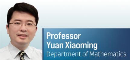 MATHEMATICS-Professo Yuan Xiaoming, Department of Mathematics